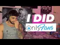 I Did OnlyFans
