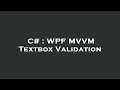 C WPF VM Textbox Validation