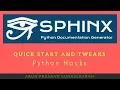 Python Hacks Quick Start to Sphinx Documentation Tool and Tweaks