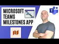 How to Use the Milestones App in Microsoft Teams