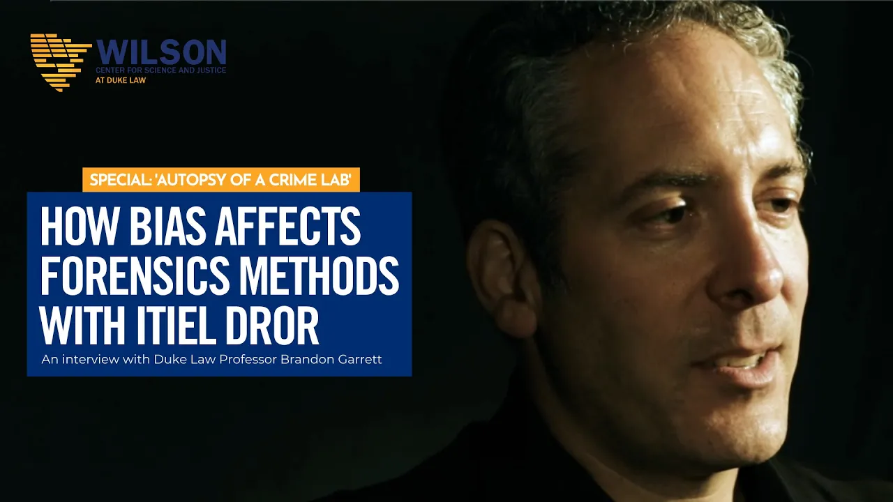 Autopsy of a Crime Lab | An Interview with Itiel Dror