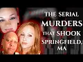 The SERIAL murders that SHOOK Springfield Massachusetts