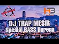 Download Lagu DJ TRAP MESIR SPESIAL BASS HOREG || BY DJ HENDRO BINTANG #hendrobintang