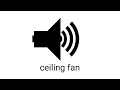 ceiling fan sound effect (royalty free)