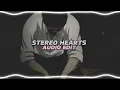 Download Lagu stereo hearts - Gym Class Heroes, Adam Levine [edit audio] // II