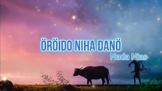 Download Oroido Niha Dano | Lirik | Lagu Nias | Nada Nias MP3