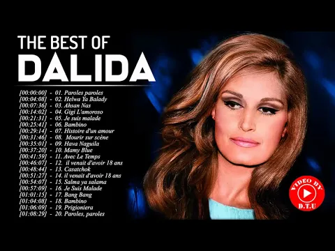 Download MP3 Les plus grands succès de Dalida - Dalida Best Songs - Dalida Greatest Hits Full Album 2021