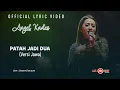Angel Kades - Patah Jadi Dua (Versi Jawa) || (Official Lyric Video)