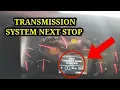 TRANSMISSION SYSTEM NEXT STOP MID 130 PSID 232 FMI 2