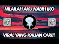 Download Lagu DJ NILAILAH AKU NABIH IKO BOOTLEG VIRAL TIKTOK TERBARU 2022