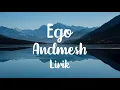 Download Lagu Andmesh - Ego Lirik || Lagu Terbaru Lirik Ego