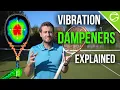 Why I Use a Racket Vibration Dampener Should You