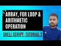 Arrays For Loops and Arithmetic Operations Mastering Shell Scripting in Hindi Part 2