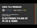 Iowa Tax Webinar 2023 Electronic Filing of W 2s and 1099s