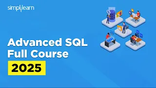 Advanced SQL Full Course SQL Advance Functions Advanced SQL Tutorial for Beginners Simplilearn