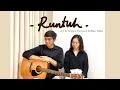 Download Lagu Runtuh - Feby Putri (cover by Georgia Vanessa \u0026 Zulfikar Fakhri)