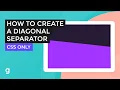 How To Create a Diagonal Separator Using CSS EASY