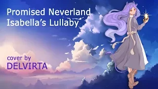 Download 【Delvirta】- Isabella’s Lullaby (RUS cover) MP3