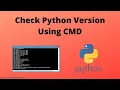 How to check Python installed or not Version using Command Prompt