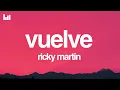 Ricky Martin - Vuelve (Letra/Lyrics)