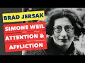Download Lagu Brad Jersak: Simone Weil, Attention and Affliction