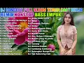 Download Lagu DJ DANGDUT TERBAIK BASS EMPUK 🎵 NONSTOP FULL ALBUM - ENAK NEMANI KERJA \u0026 SANTAI 2025!