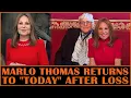 Marlo Thomas Returns to Today After Husband s Passing