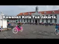 Download Lagu Dari Stasiun Kota Tua ke Kawasan Museum Fatahillah 2024