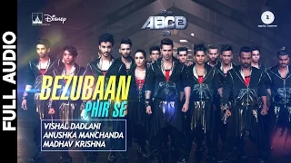 Download Bezubaan Phir Se - Full Song | Disney's ABCD 2 | Varun Dhawan - Shraddha Kapoor | Sachin - Jigar MP3