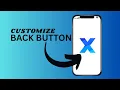 How to Customize Back Button in XBrowser Change Navigation Settings