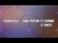 TheOdd1sOut - Good Person Ft Roomie