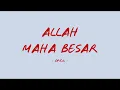 Download Lagu Opick - Allah Maha Besar - Lirik Lagu
