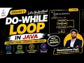 What is do-while Loop in Java Complete Beginner Guide Episode 5