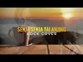 Download Lagu Senja Senja Tai Anjing (Rock Cover ft. Jeka)