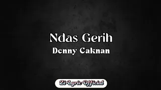 Download Ndas Gerih - Denny Caknan (Lirik Lagu) MP3