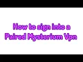 How to Sign In to a Paired Mysterium VPN - Quick Easy Guide