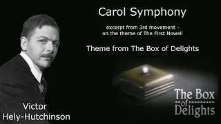 Download Carol Symphony - theme from The Box of Delights by Victor Hely-Hutchinson MP3