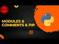 2 Modules Comments And Pip in Python