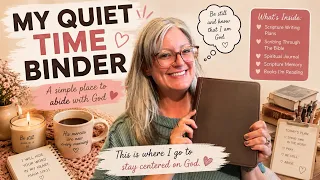 my quiet time binder learning to abide instead of strive