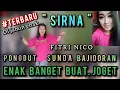 Download Lagu SIRNA PONGDUT SUNDA BAJIDOR ENAK BUAT JAOGET || FITRI NICO @niccoentertainment