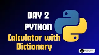 Day2 - Calculator with Dictionary
