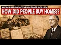 America Had No 30 Year Mortgage Until 1934 How Did People Buy Homes
