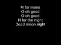dead moon night-dead moon (with lyrics)