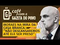 Download Lagu NOTÍCIAS DA MANHÃ: Conselheiro de Trump promete seguir atrás de Moraes | CAFÉ COM A GAZETA
