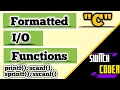 Formatted input output functions in C Hindi printf scanf sprintf sscanf