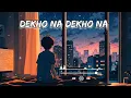 Download Lagu dekho na dekho na kese zulfon se 😩❤️‍🩹🍂ft.anuv jain music 🎵 sad slowed lofi chill music #music #lofi