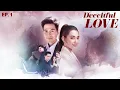 Download Lagu Deceitful Love - Ep. 1 (ENG SUB) | Thai Lakorn Drama