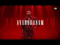 Avarohanam - Lyrical | Athiradi | Tovino Thomas | Basil Joseph | KS Harisankar | Vishnu Vijay
