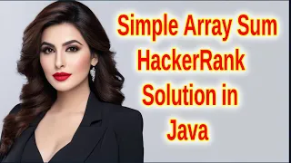 Simple Array Sum Solution in Java HackerRank Problem Explained Partha Kuchana
