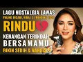 Download Lagu KENANGAN TERINDAH 😭💔 Lagu Nostalgia 70–90an Paling Dicari 2025 | Lagu Sedih Patah Hati BIKIN NANGIS
